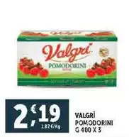 Offerta per Valgri - Pomodorini a 2,19€ in Decò