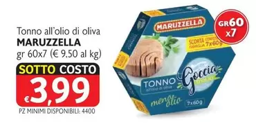 Offerta per Maruzzella - Tonno All'Olio Di Oliva a 3,99€ in Maxì