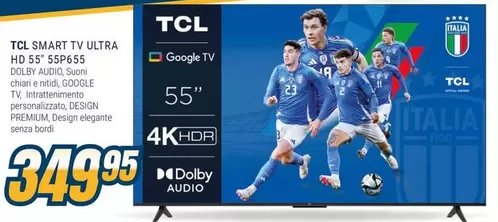 Offerta per TCL - Smart Tv Ultra Hd 55" 55P6S5 a 349,95€ in Sinergy