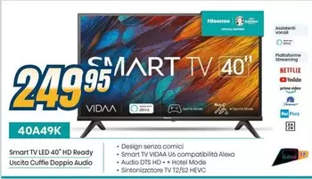 Offerta per Hisense - Smart Tv Led 40" Hd Ready a 249,95€ in Sinergy