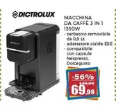 Offerta per Nespresso - Dictrolux - Macchina Da Caffè 3 In 1 1350w a 69,99€ in Happy Casa Store