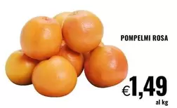 Offerta per Pompelmi Rosa a 1,49€ in Famila Market