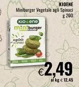 Offerta per Kio ene - Kioene - Miniburger Vegetale Agli Spinaci a 2,49€ in Famila Market