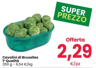 Offerta per 1o Qualità - Cavolini Di Bruxelles a 2,29€ in Eurospar