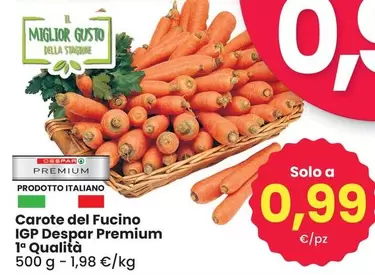 Offerta per Despar - Carote Del Fucino IGP Premium 1o Qualità a 0,99€ in Eurospar