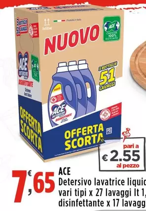 Offerta per Ace - Nuovo a 2,55€ in Supermercati Rossotono Easy