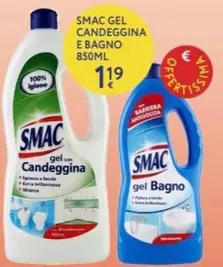 Offerta per Smac - Gel Candeggina E Bagno a 1,19€ in Le Mille