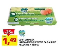 Offerta per Cuor Di Malga - Uova Fresche Medie Da Galline Allevate A Terra a 1,49€ in Dpiu