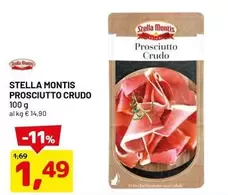 Offerta per Stella montis - Prosciutto Crudo a 1,49€ in Dpiu