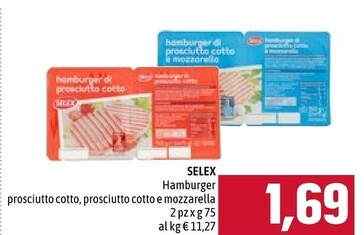 Offerta per Selex Hamburger Prosciutto Cotto a 1,69€ in Emisfero